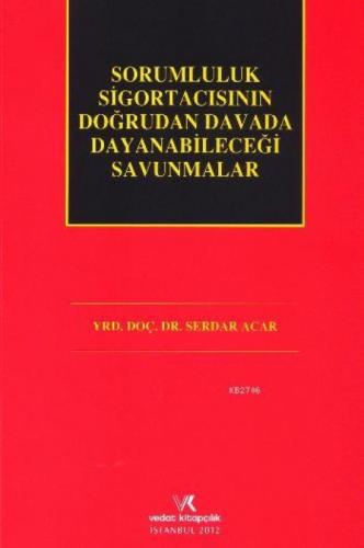 Sorumluluk Sigortacısının Doğrudan Davada Dayanabileceği Savunmalar  Frontansicht 1