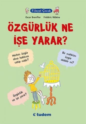 Filozof Çocuk - Özgürlük Ne İşe Yarar?  Frontansicht 1