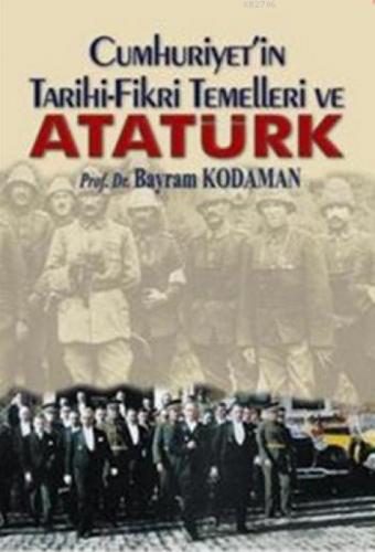 Cumhuriyet'in Tarihi Fikri Temelleri Ve Atatürk  Frontansicht 1
