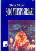 3000 Yılının Sırları  Frontansicht 1