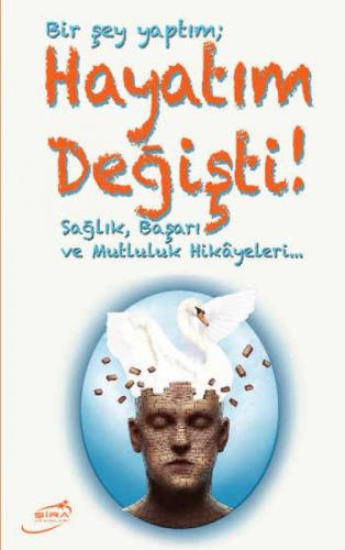 Bir Şey Yaptım; Hayatım Değişti  Frontansicht 1