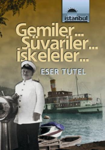 Gemiler.. Süvariler.. İskeleler..  Frontansicht 1