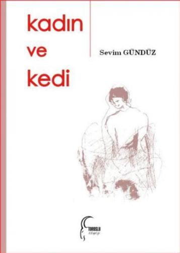 Kadın ve Kedi  Frontansicht 1