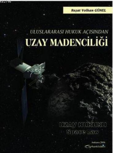 Uluslararası Hukuk Açısından Uzay Madenciliği  Frontansicht 1