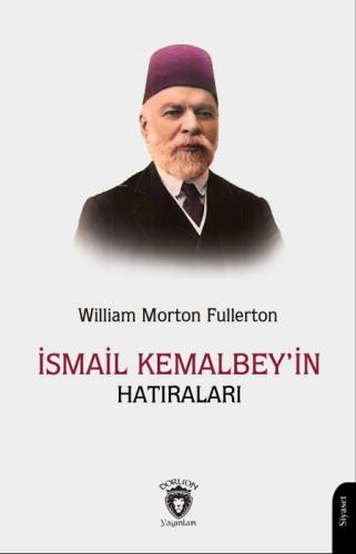 İsmail Kemal Bey'in Hatıraları  Frontansicht 1