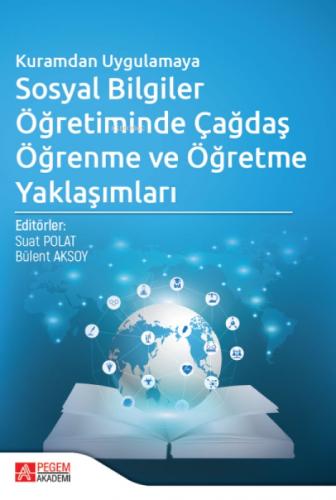 Kuramdan Uygulamaya Sosyal Bilgiler Öğretiminde Çağdaş Öğrenme ve Öğretme Yaklaşımları  Frontansicht 1