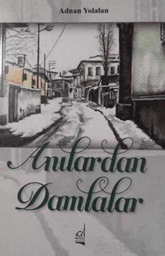 Anılardan Damlalar  Frontansicht 1