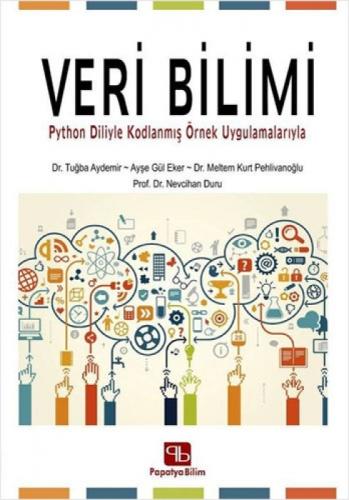 Veri Bilimi: ;Python Diliyle Kodlanmış Örnek Uygulamalarıyla  Frontansicht 1