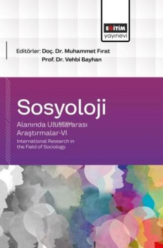 Sosyoloji Alanında Uluslararası Araştırmalar-VI;International Research in the Field of Sociology  Frontansicht 1