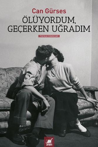 Ölüyordum, Geçerken Uğradım  Frontansicht 1