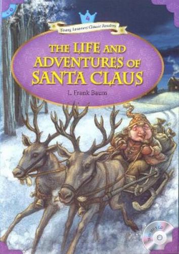 The Life and Adventures of Santa Claus + MP3 CD (YLCR-Level 4)  Frontansicht 1