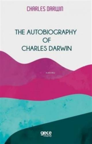 The Autobiography Of Charles Darwin  Frontansicht 1