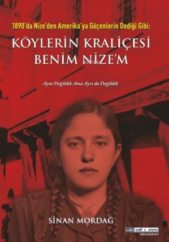 Köylerin Kraliçesi Benim Nize'm;1890'da Nize'den Amerikaya Göçenlerin Dediği Gibi  Frontansicht 1