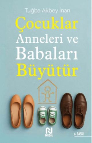 Çocuklar Anneleri ve Babaları Büyütür  Frontansicht 1