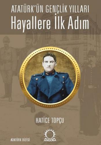 Hayallere İlk Adım - Atatürk'ün Gençlik Yılları  Frontansicht 1