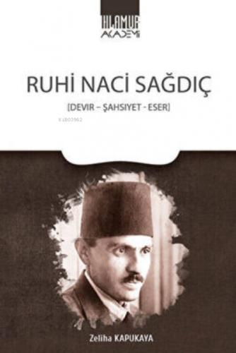 Ruhi Naci Sağdıç - Devir-?ahsiyet-Eser  Frontansicht 1