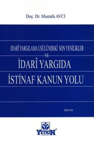 İdari Yargılama Usulündeki Son Yenilikler ve İdari Yargıda İstinaf Kanun Yolu  Frontansicht 1