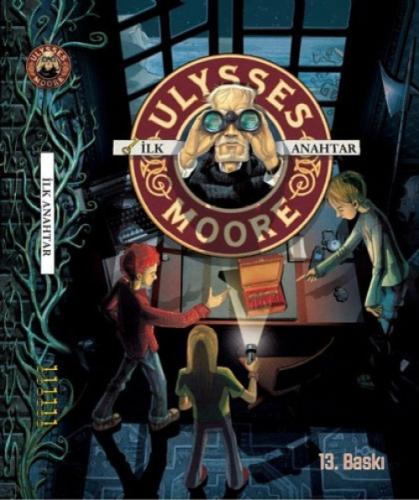 Ulysses Moore 6 - İlk Anahtar  Frontansicht 1