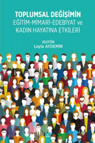 Toplumal Değişimin Eğitim - Mimari - Edebiyat ve Kadın Hayatına Etkileri  Frontansicht 1