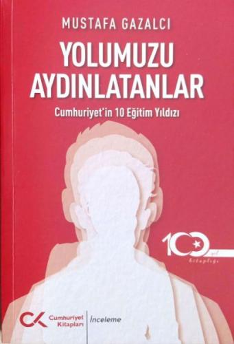 Yolumuzu Aydınlatanlar;Cumhuriyet'in 10 Eğitim Yıldızı  Frontansicht 1