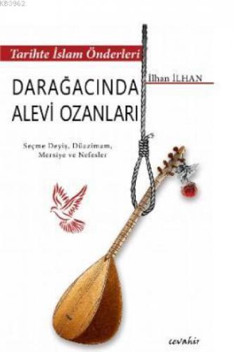 Tarihte İslam Önderleri - Darağacında Alevi Ozanları  Frontansicht 1