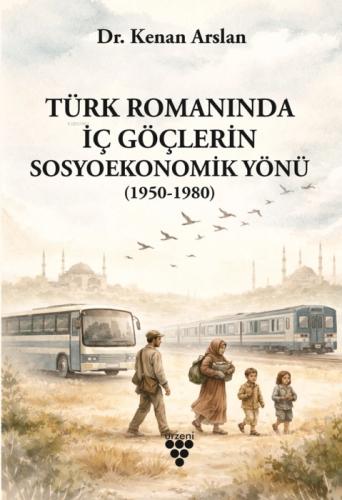 Türk Romanında İç Göçlerin Sosyoekonomik Yönü  Frontansicht 1