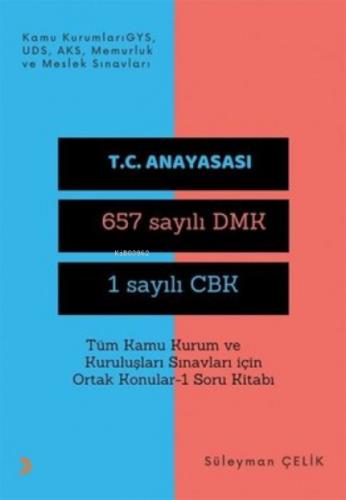 Tüm Kamu Kurum ve Kuruluşları Sınavları İçin Ortak Konular 1 Soru Kitabı  Frontansicht 1