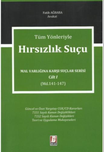Tüm Yönleriyle Malvarlığına Karşı Suçlar Serisi Cilt: 1 Hırsızlık Suçu  Frontansicht 1