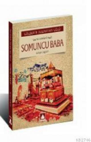 Samuncu Baba - Gülşenin Solmayan Gülü  Frontansicht 1