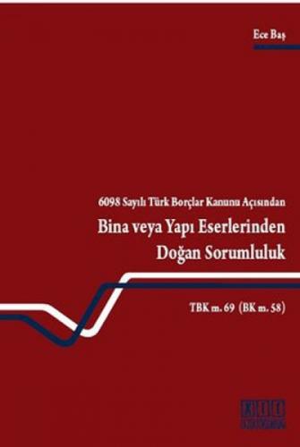 6098 Sayılı Türk Borçlar Kanunu Açısından Bina veya Yapı Eserlerinden Doğan Sorumluluk  Frontansicht 1