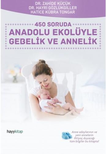 450 Soruda Anadolu Ekolüyle Gebelik ve Annelik  Frontansicht 1