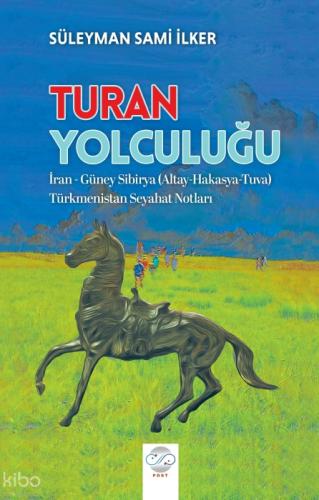 Turan Yolculuğu  Frontansicht 1