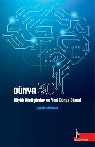 Dünya 3.0;Büyük Dönüşümler ve Yeni Dünya Düzeni  Frontansicht 1