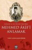 Fikirler ve Hatıralar Etrafında| Mehmed Akif'i Anlamak  Frontansicht 1