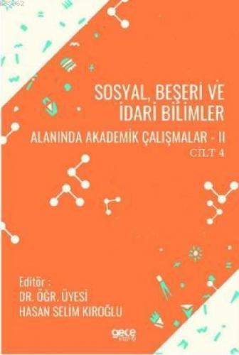 Sosyal, Beşeri ve İdari Bilimler Alanında Akademik Çalışmalar - II Cilt 4  Frontansicht 1