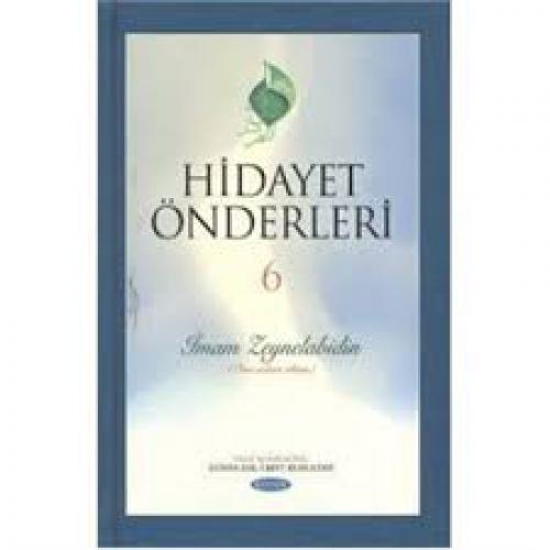 Hidayet Önderleri 6 - İmam Zeynelabidin  Frontansicht 1