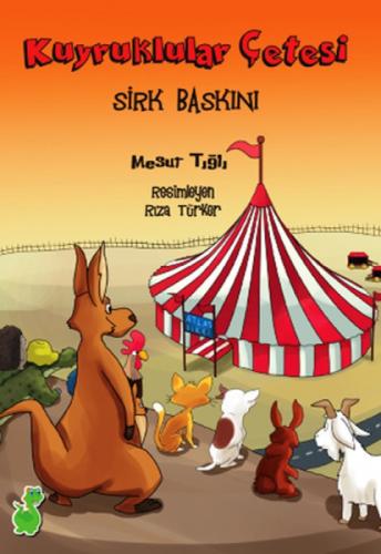 Kuyruklular Çetesi Sirk Baskını  Frontansicht 1