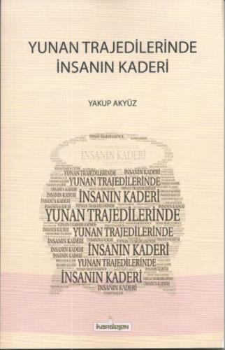Yunan Trajedilerinde İnsanın Kaderi  Frontansicht 1