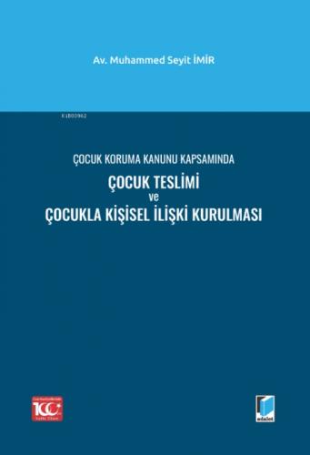 Çocuk Koruma Kanunu Kapsamında Çocuk Teslimi ve Çocukla Kişisel İlişki Kurulması  Frontansicht 1