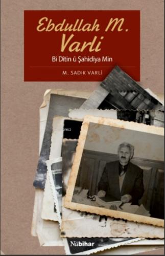 Ebdullah M. Varli;Bi Dîtin û Şahidiya Min  Frontansicht 1