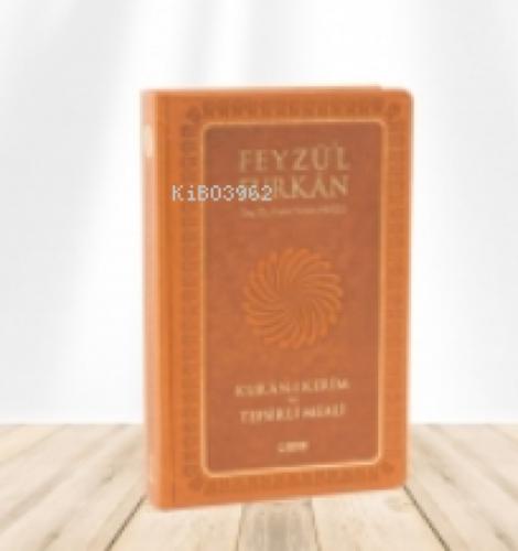 Feyzü'l Furkân Kur'ân-ı Kerîm ve Tefsirli Meali;(Sempatik Cep Boy - Ciltli)  Frontansicht 1