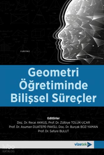 Geometri Öğretiminde Bilişsel Süreçler  Frontansicht 1