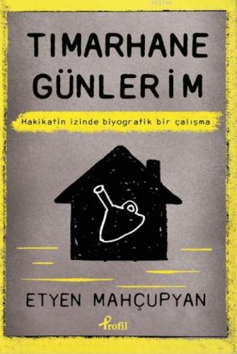 Tımarhane Günlerim  Frontansicht 1