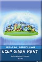Uçup Giden Kent  Frontansicht 1