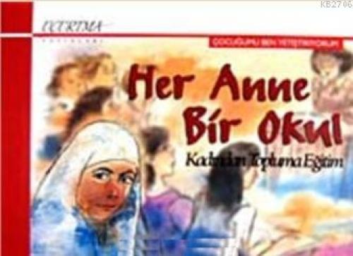 Her Anne Bir Okul  Frontansicht 1