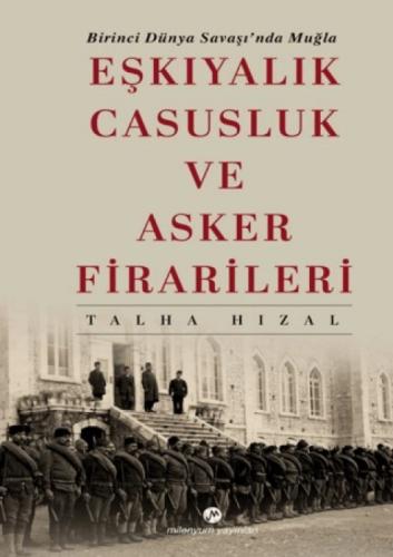 Eşkıyalık, Casusluk ve Asker Firarileri  Frontansicht 1