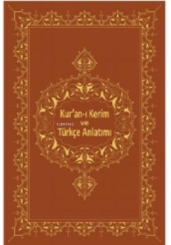 Kur'an-ı Kerim Ve Türkçe Anlatımı  Frontansicht 1