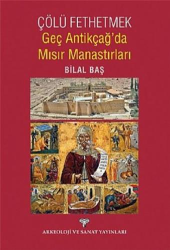 Çölü Fethetmek Geç Antikçağ'da Mısır Manastırları  Frontansicht 1