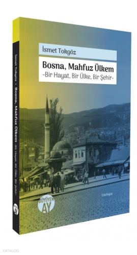 Bosna, Mahfuz Ülkem;-Bir Hayat, Bir Ülke, Bir Şehir-  Frontansicht 1