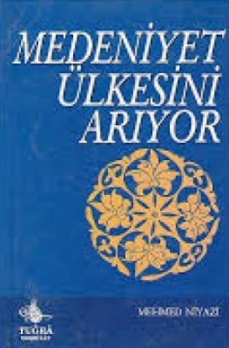 Medeniyet Ülkesini Arıyor  Frontansicht 1